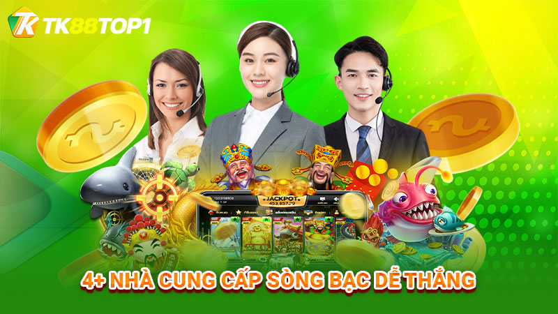 4+ nhà cung cấp sòng bạc dễ thắng